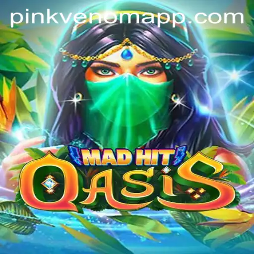 MadHitOasis: Embark on a PinkVenom Adventure